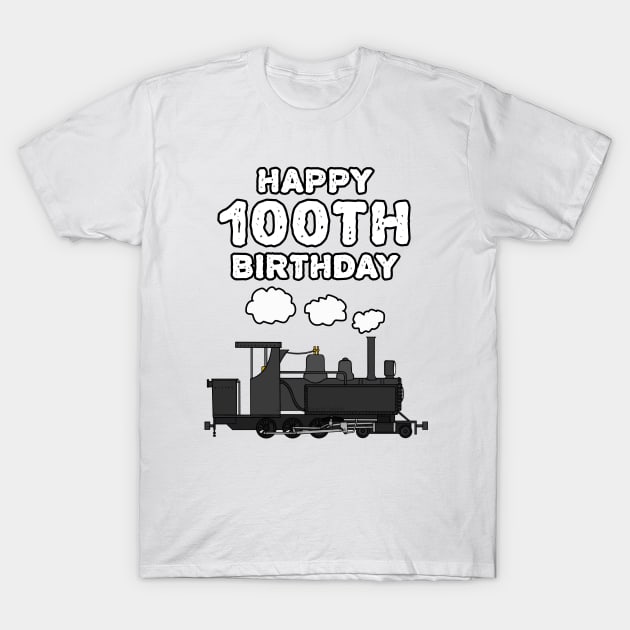 Happy 100th Birthday Steam Train Railroad Enthusiast T-Shirt by doodlerob